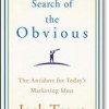 In Search of the Obvious - cutting through the marketing mess
