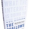 A short, sort of review of Nicholas Carr’s “The Shallows. What Google is Doing to our Brains.”