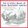 The Worst Business Advice You Ever Received